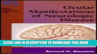 Read Now Ocular Manifestations of Neurologic Disease Download Book