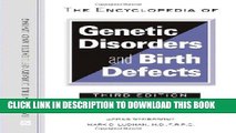 Read Now The Encyclopedia of Genetic Disorders and Birth Defects (Facts on File Library of