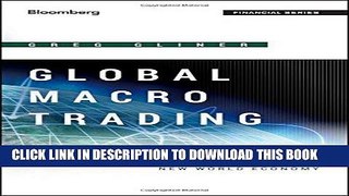 [PDF] Global Macro Trading: Profiting in a New World Economy (Bloomberg Financial) [Online Books]