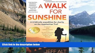 Books to Read  A Walk for Sunshine: A 2,160 Mile Expedition for Charity on the Appalachian Trail