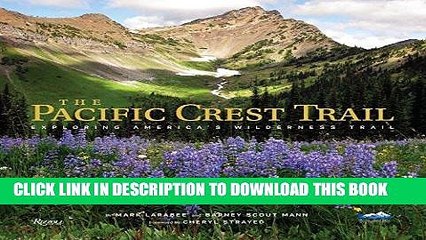 [PDF] The Pacific Crest Trail: Exploring America s Wilderness Trail Popular Collection