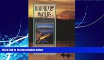 Big Deals  Boundary Waters Canoe Camping, 2nd (Regional Paddling Series)  Full Ebooks Most Wanted