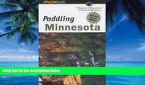 Big Deals  Paddling Minnesota (Regional Paddling Series)  Best Seller Books Most Wanted