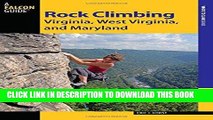 [PDF] Rock Climbing Virginia, West Virginia, and Maryland (State Rock Climbing Series) Popular