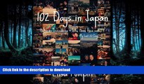 READ THE NEW BOOK 102 Days in Japan: Between Ichinomiya and Gifu (and then some) - My Last 20 Days