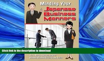 FAVORIT BOOK Minding Your Japanese Business Manners: For a Better Understanding of Japanese
