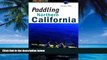 Big Deals  Paddling Northern California (Regional Paddling Series)  Best Seller Books Most Wanted