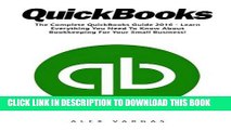 [Free Read] QuickBooks: The Complete QuickBooks Guide 2016 - Learn Everything You Need To Know