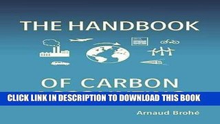 [Free Read] The Handbook of Carbon Accounting: How to Bring Values to Life in Your Business Free