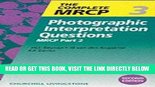 [READ] EBOOK Photographic Interpretation Questions: MRCP Part 2, 2e ONLINE COLLECTION