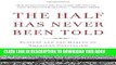 [Free Read] The Half Has Never Been Told: Slavery and the Making of American Capitalism Full