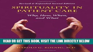 [FREE] EBOOK Spirituality in Patient Care: Why, How, When, and What BEST COLLECTION