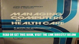 [FREE] EBOOK Managing Computers in Health Care: A Guide for Professionals ONLINE COLLECTION