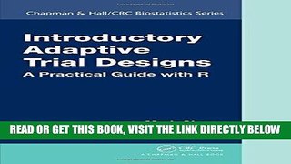 [READ] EBOOK Introductory Adaptive Trial Designs: A Practical Guide with R (Chapman   Hall/CRC