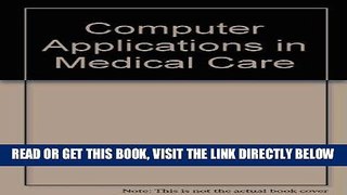 [READ] EBOOK Computer Applications in Medical Care ONLINE COLLECTION