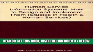 [READ] EBOOK Human Service Information Systems: How to Design and Implement Them (Studies in