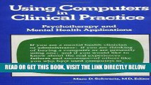 [FREE] EBOOK Using Computers in Clinical Practice: Psychotherapy and Mental Health ONLINE COLLECTION