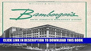 [Free Read] Bamberger S: New Jersey S Greatest Store Full Online