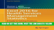 [FREE] EBOOK Excel 2016 for Health Services Management Statistics: A Guide to Solving Problems