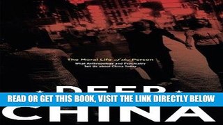 [READ] EBOOK Deep China: The Moral Life of the Person ONLINE COLLECTION