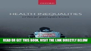 [FREE] EBOOK Health Inequalities: Critical Perspectives ONLINE COLLECTION