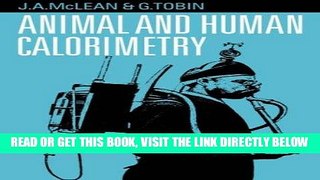 [FREE] EBOOK Animal and Human Calorimetry BEST COLLECTION