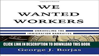 [Free Read] We Wanted Workers Full Online