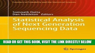 [READ] EBOOK Statistical Analysis of Next Generation Sequencing Data (Frontiers in Probability and