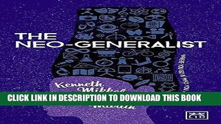 [Free Read] The Neo-Generalist: Where You Go Is Who You Are Full Online