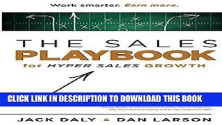 [Free Read] The Sales Playbook: for Hyper Sales Growth Free Online