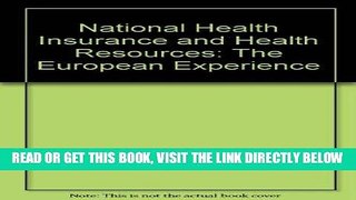 [FREE] EBOOK National Health Insurance and Health Resources: The European Experience ONLINE