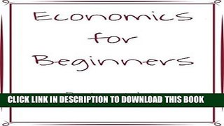 [Free Read] Economics for Beginners Full Online