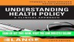 [FREE] EBOOK Understanding Health Policy, Fifth Edition (LANGE Clinical Medicine) ONLINE COLLECTION