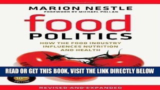 [READ] EBOOK Food Politics: How the Food Industry Influences Nutrition and Health (California