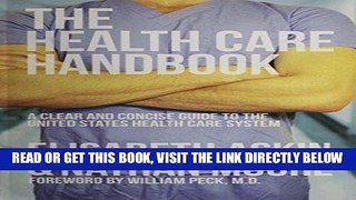 [READ] EBOOK The Health Care Handbook: A Clear and Concise Guide to the United States Health Care