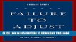 [Free Read] Failure to Adjust: How Americans Got Left Behind in the Global Economy (A Council on