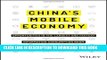 [Free Read] China s Mobile Economy: Opportunities in the Largest and Fastest Information
