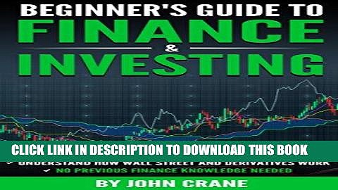 [Free Read] Beginner s Guide to Finance   Investing Free Online