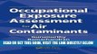[READ] EBOOK Occupational Exposure Assessment for Air Contaminants BEST COLLECTION