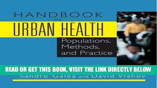 [FREE] EBOOK Handbook of Urban Health: Populations, Methods, and Practice BEST COLLECTION