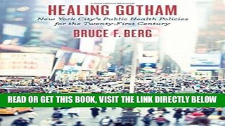 [FREE] EBOOK Healing Gotham: New York City s Public Health Policies for the Twenty-First Century