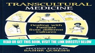 [READ] EBOOK Transcultural medicine :: dealing with patients from different cultures ; including