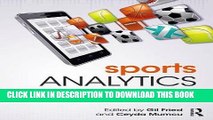[Free Read] Sport Analytics: A data-driven approach to sport business and management Free Online