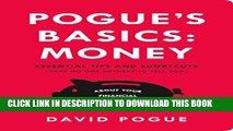 [Free Read] Pogue s Basics: Money: Essential Tips and Shortcuts (That No One Bothers to Tell You)