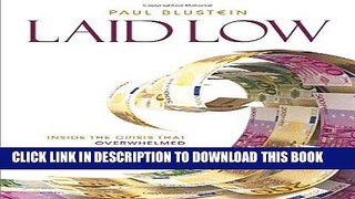 [Free Read] Laid Low: Inside the Crisis That Overwhelmed Europe and the IMF Free Online