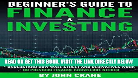 [Free Read] Beginner s Guide to Finance   Investing Full Online