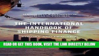 [Free Read] The International Handbook of Shipping Finance: Theory and Practice Free Online