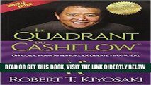 [Free Read] Le Quadrant du Cashflow: RÃ©sumÃ© du livre de Robert T.Kiyosaki (French Edition) Full