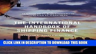 [Free Read] The International Handbook of Shipping Finance: Theory and Practice Free Online