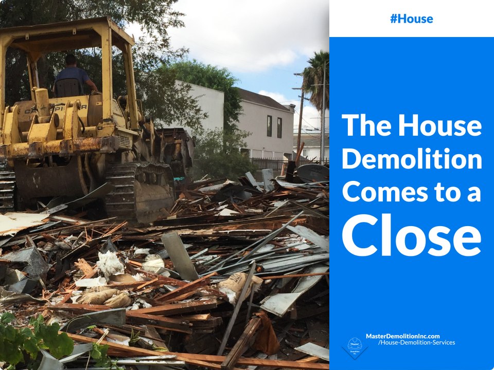 The House Demolition Comes to a Close